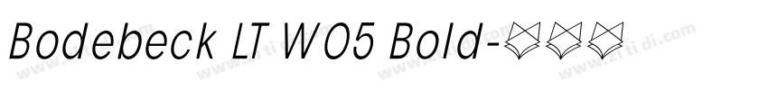 Bodebeck LT W05 Bold字体转换